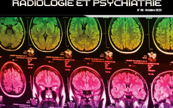 RADIOACTIF N°48 – RADIOLOGIE ET PSYCHIATRIE